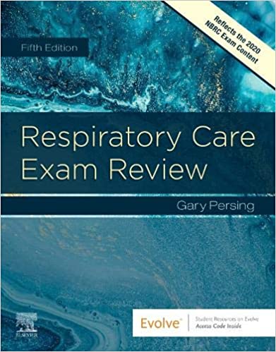 Respiratory Care Exam Review BOOK